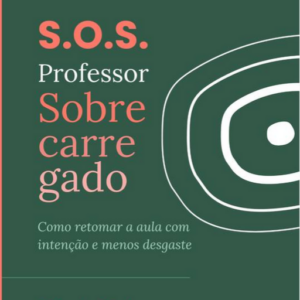 Livro: S.O.S. Professor Sobrecarregado